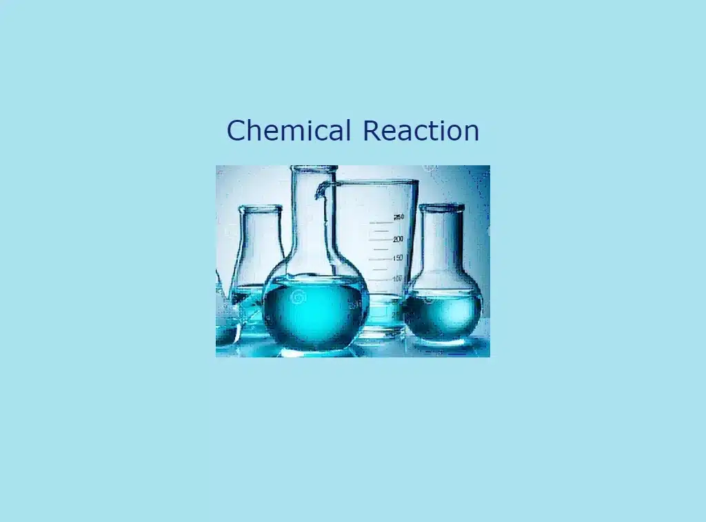 Chemical reaction and equation class 10